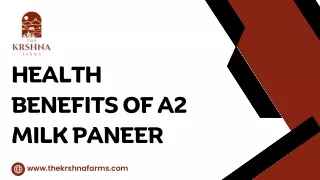 Health Benefits of A2 Milk Paneer