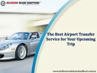 The Best Airport Transfer Service for Your Upcoming Trip