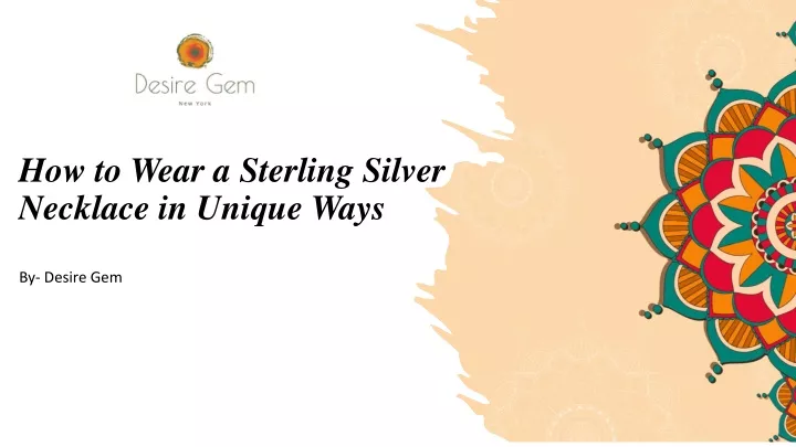 how to wear a sterling silver necklace in unique