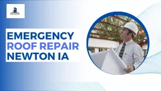 Emergency Roof Repair Services in Newton| Full-Service Roofing Contractor in IA|