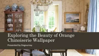 Exploring the Beauty of Orange Chinoiserie Wallpaper