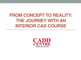 From Concept to Reality: The Journey with an Interior CAD Course