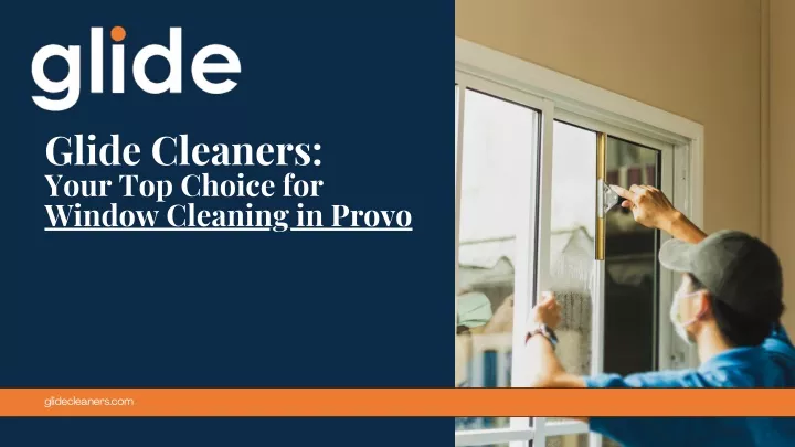 glide cleaners your top choice for window