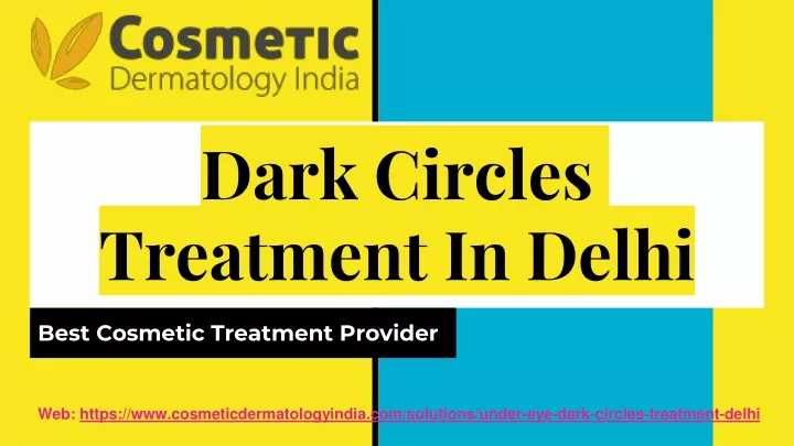 dark circles treatment in delhi