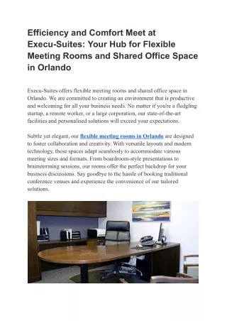 Efficiency and Comfort Meet at Execu-Suites: Your Hub for Flexible Meeting Rooms