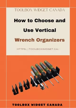 How to Choose and Use Vertical Wrench Organizers