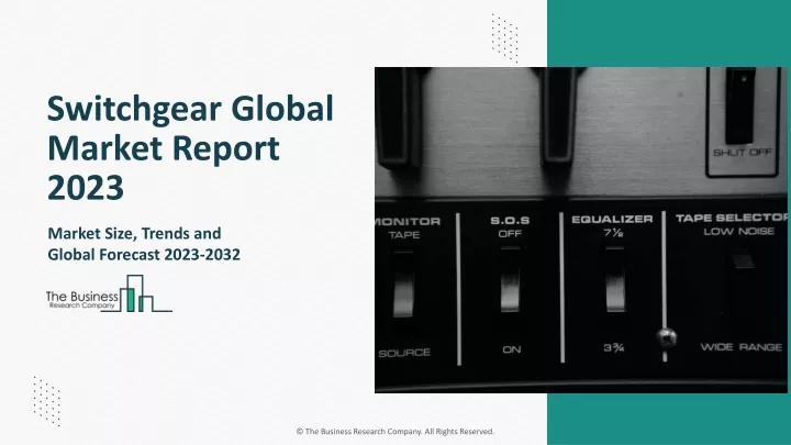 switchgear global market report 2023