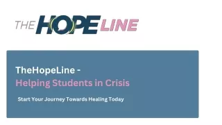 The Hope Line -  Helping Students in Crisis