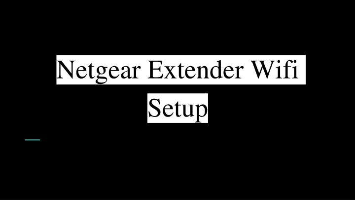 netgear extender wifi setup