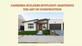 Constructing Perfection: Sunny Homes ACT's Canberra Builders Spotlight