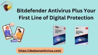 Bitdefender Antivirus Plus Your First Line of Digital Protection