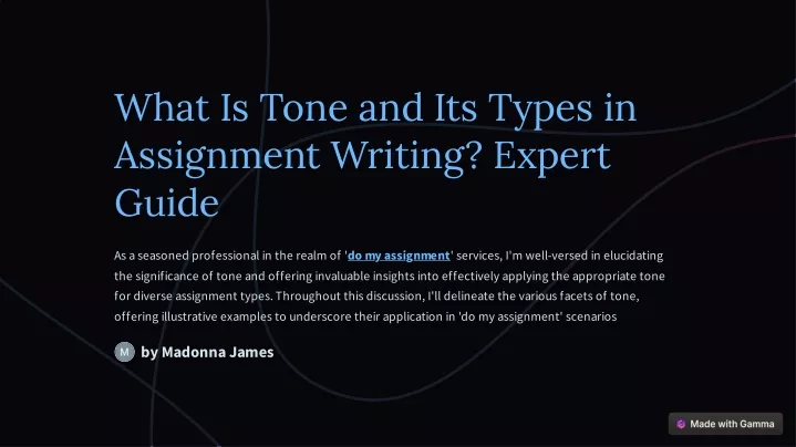 what is tone and its types in assignment writing