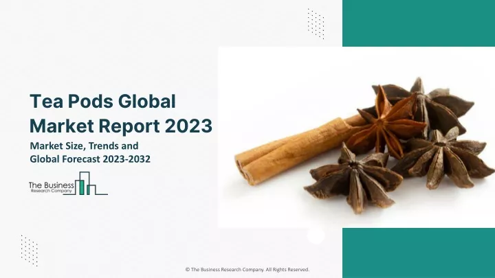 tea pods global market report 2023