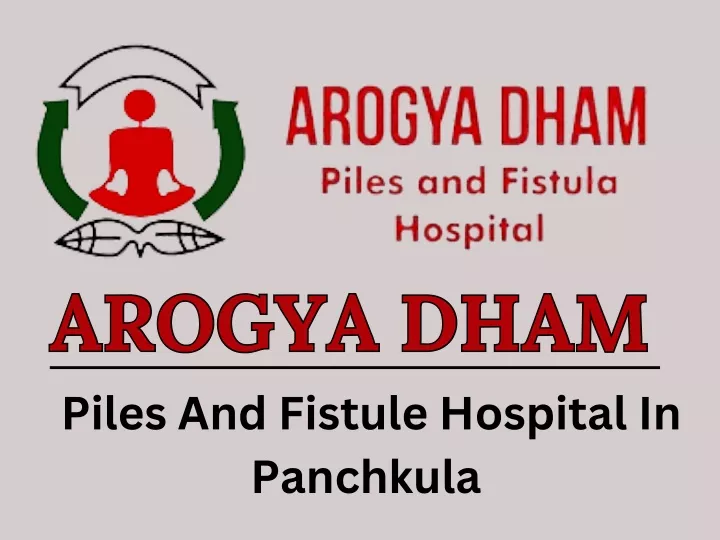 arogya dham arogya dham piles and fistule