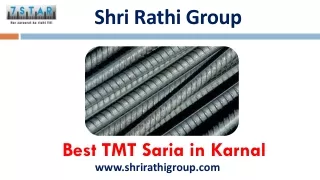 Best TMT Saria in Karnal  - Shri Rathi Group