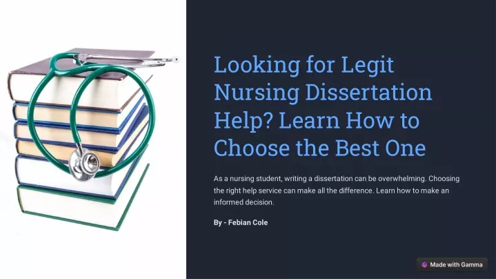 looking for legit nursing dissertation help learn