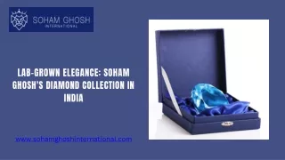 Lab-Grown Elegance Soham Ghosh's Diamond Collection in India