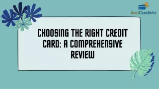 Choosing the Right Credit Card A Comprehensive Review