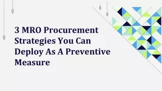 3 MRO Procurement Strategies You Can Deploy As A Preventive Measure