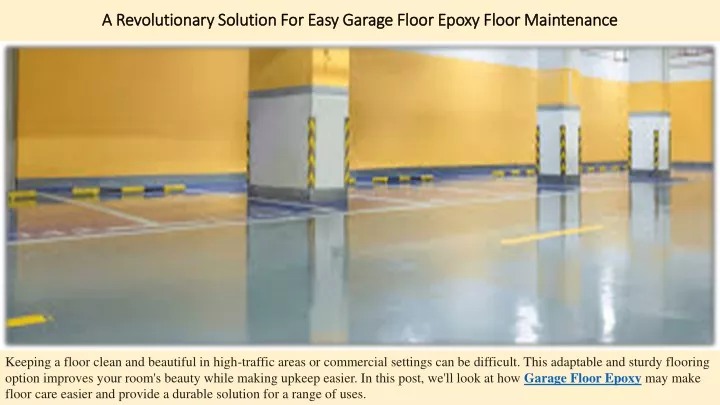 a revolutionary solution for easy garage floor epoxy floor maintenance