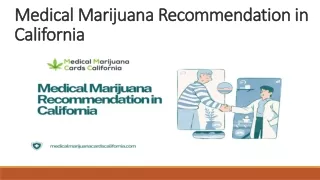 Medical Marijuana Recommendation in California