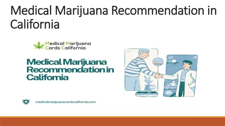 medical marijuana recommendation in california
