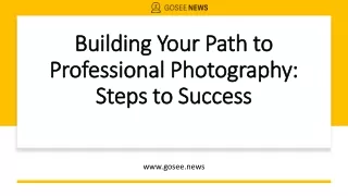 Find the Best Professional Photographer : GoSee NEWS