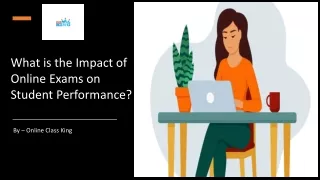 What is the Impact of Online Exams on Student Performance?​