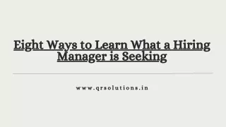 Eight Ways to Learn What a Hiring Manager is Seeking