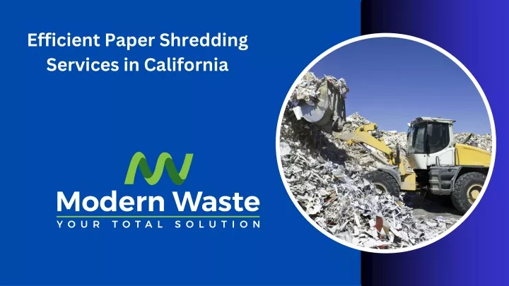 efficient paper shredding services in california