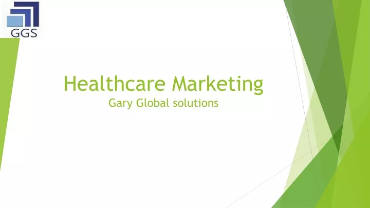 healthcare marketing gary global solutions