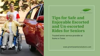 Tips for Safe and Enjoyable Escorted and Un-escorted Rides for Seniors