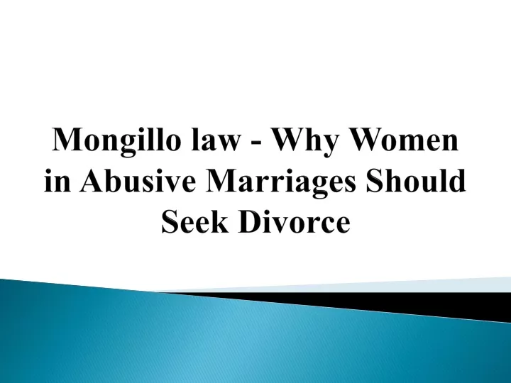 mongillo law why women in abusive marriages should seek divorce