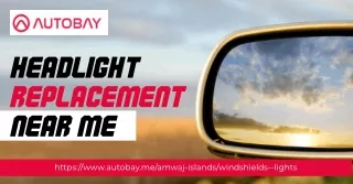 Autobay Bahrain: Find Expert Headlight Replacement Near Me at Autobay - Windshie