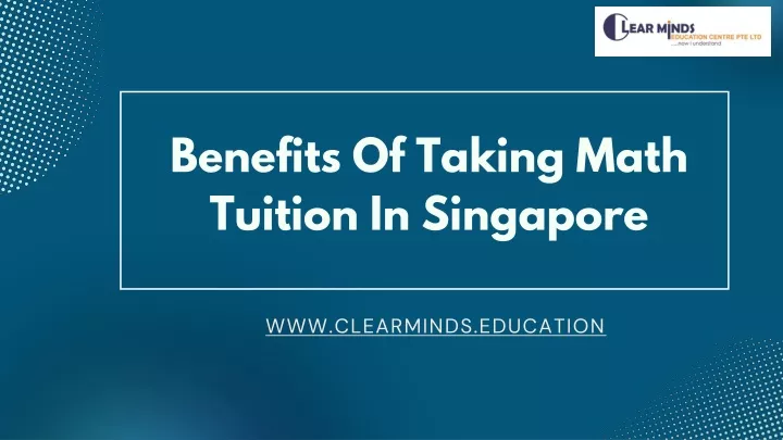benefits of taking math tuition in singapore