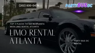 Top 3 Places to see in Atlanta with Limo Rental Atlanta