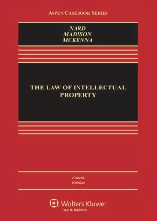 Download Book [PDF] The Law of Intellectual Property, Fourth Edition (Aspen