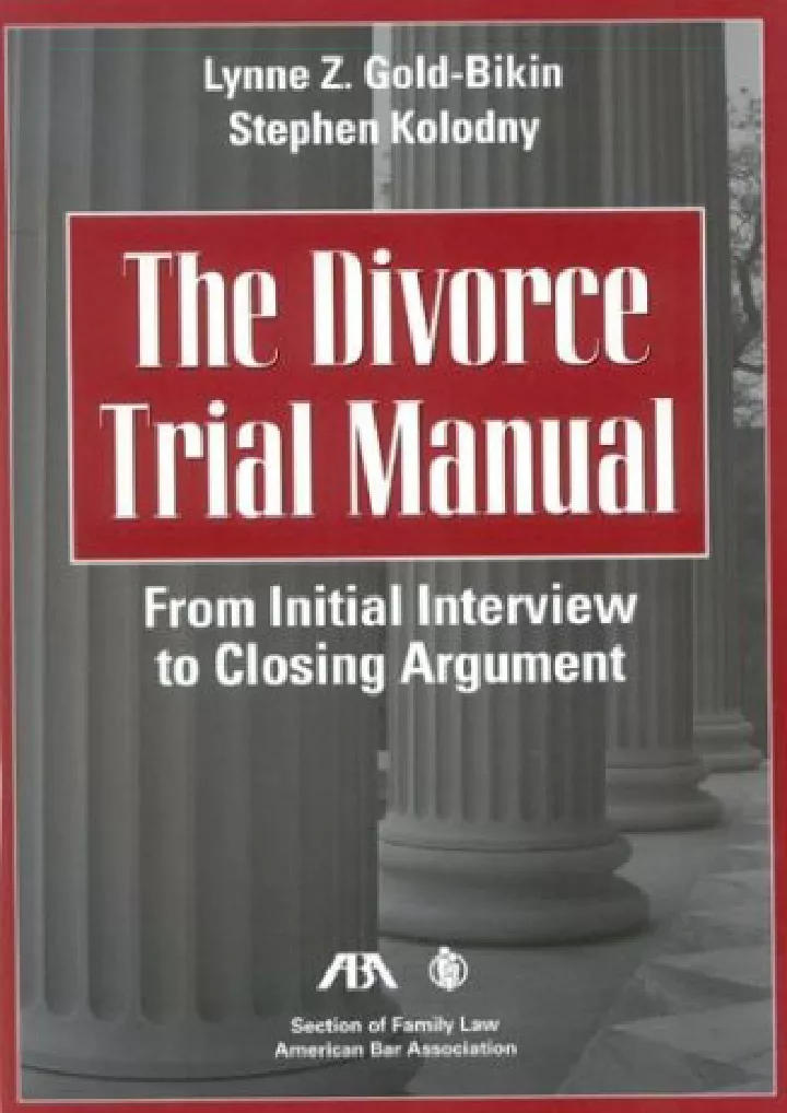 the divorce trial manual from initial interview