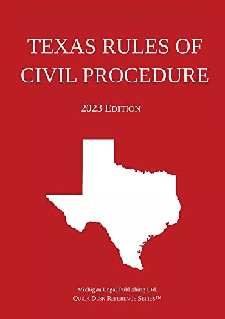 PPT READ [PDF] Texas Rules of Civil Procedure 2023 Edition kindle