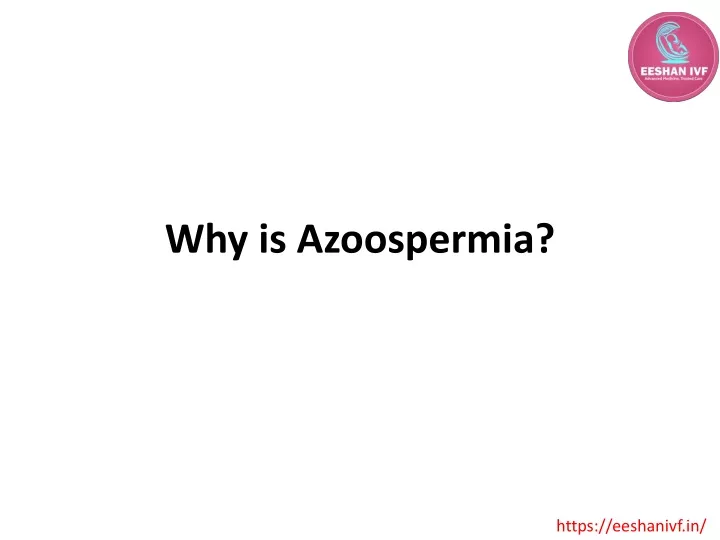 why is azoospermia