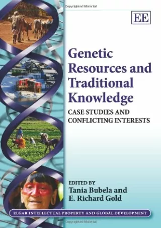 [PDF] DOWNLOAD Genetic Resources and Traditional Knowledge: Case Studies an