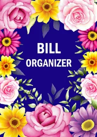 Read ebook [PDF] Bill Organizer: Bill and Expense Tracker / Keep Track of Y