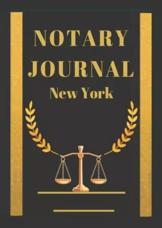 DOWNLOAD/PDF Notary Journal New York: Official Notary Log Book, Record Nota