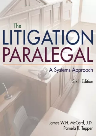 [PDF READ ONLINE] The Litigation Paralegal: A Systems Approach full