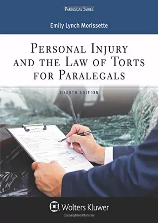 [PDF READ ONLINE] Personal Injury and the Law of Torts for Paralegals epub