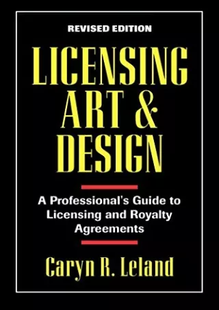 [PDF] DOWNLOAD Licensing Art and Design: A Professional's Guide to Licensin