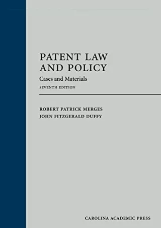 [PDF READ ONLINE] Patent Law and Policy: Cases and Materials full