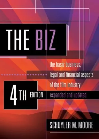 [PDF] DOWNLOAD The Biz: The Basic Business, Legal and Financial Aspects of