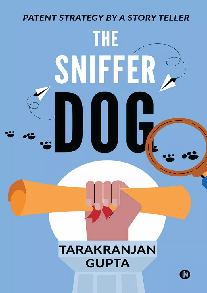 the sniffer dog patent strategy by a story teller