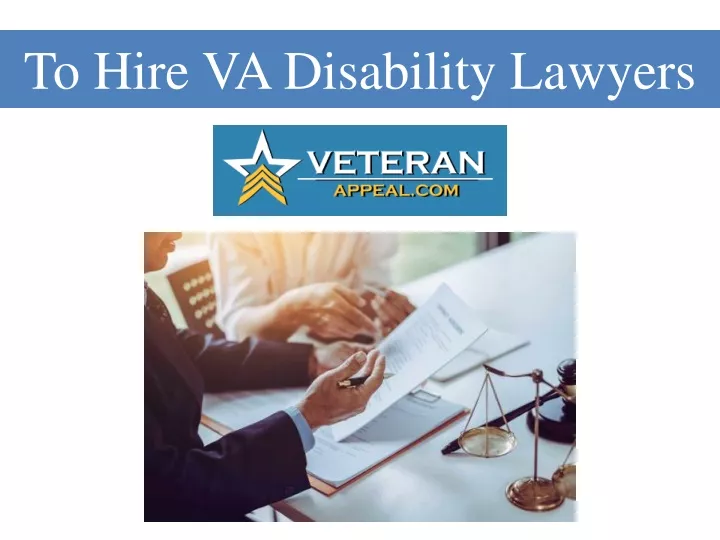 to hire va disability lawyers